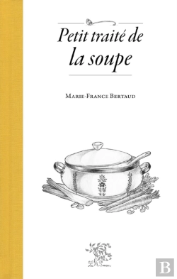 Bertrand.pt - Petit Traite De La Soupe