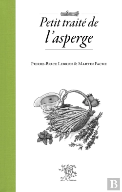 Bertrand.pt - Petit Traité De L'Asperge