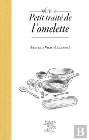 Petit Traité De L'Omelette