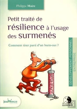 Bertrand.pt - Petit Traite De Resilience A L'Usage Des Surmenes