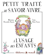 Petit Traite De Savoir Vivre A L'Usage Des Enfants