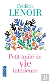 Petit Traite De Vie Interieure -Collector-