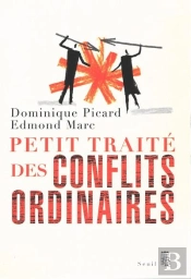 Petit Traité Des Conflits Ordinaires