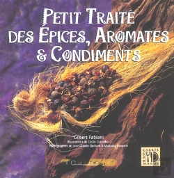 Bertrand.pt - Petit Traite Des Epices, Aromates Et Condiments