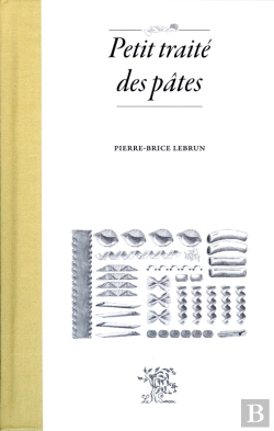 Bertrand.pt - Petit Traité Des Pâtes
