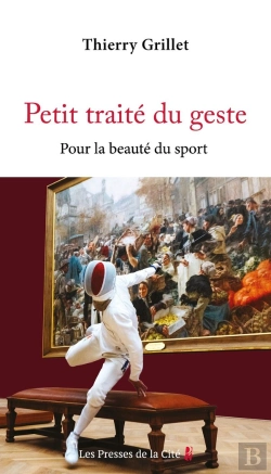 Bertrand.pt - Petit Traité Du Geste : Pour La Beauté Du Sport