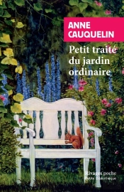 Petit Traité Du Jardin Ordinaire
