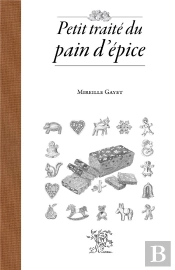 Petit Traite Du Pain D'Epice