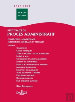 Bertrand.pt - Petit Traité Du Procès Administratif ; Contentieux Administratif ; Juridictions Générales Et Spéciales (Édition 2020/2021)