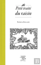Petit Traité Du Raisin