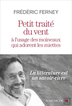 Bertrand.pt - Petit Traité Du Vent À L'Usage Des Moineaux Qui Adorent Les Miettes