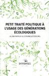 Petit Traité Politique À L'Usage Des Générations Écologiques