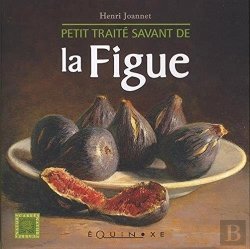 Bertrand.pt - Petit Traité Savant De La Figue