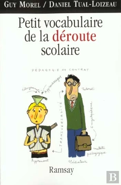 Bertrand.pt - Petit Vocabuilaire De La Deroute Scolaire