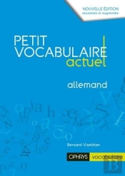 Petit Vocabulaire Actuel ; Allemand