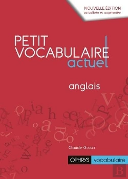 Bertrand.pt - Petit Vocabulaire Actuel ; Anglais