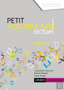 Bertrand.pt - Petit Vocabulaire Actuel ; Hébreu