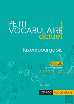 Bertrand.pt - Petit Vocabulaire Actuel Luxembourgeois