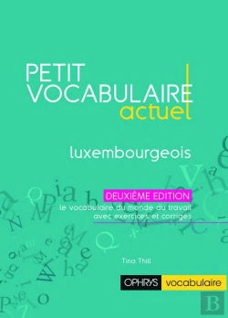 Bertrand.pt - Petit Vocabulaire Actuel : Luxembourgeois