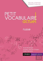 Petit Vocabulaire Actuel : Petit Vocabulaire Actuel ; Russe