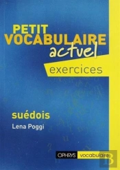 Petit Vocabulaire Actuel Suédois Exercices
