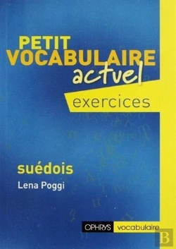 Bertrand.pt - Petit Vocabulaire Actuel Suédois Exercices