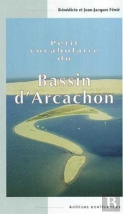 Petit Vocabulaire Du Bassin D'Arcachon