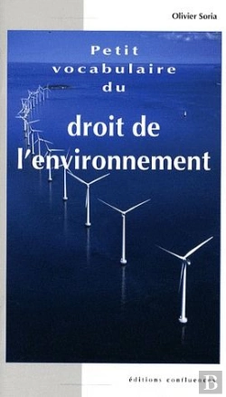 Bertrand.pt - Petit Vocabulaire Du Droit De L'Environnement