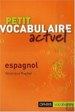 Bertrand.pt - Petit Vocabulaire Espagnol