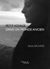 Petit Voyage Dans Un Monde Ancien