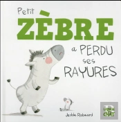 Petit Zèbre A Perdu Ses Rayures