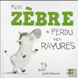 Bertrand.pt - Petit Zèbre A Perdu Ses Rayures