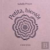 Petita, Bientôt
