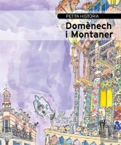 Petita Història De Domènech I Montaner