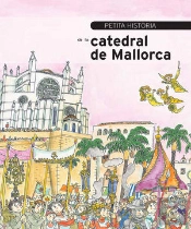 Petita Història De La Catedral De Mallorca