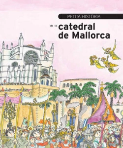 Bertrand.pt - Petita Història De La Catedral De Mallorca
