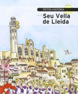 Bertrand.pt - Petita Història De La Seu Vella De Lleida