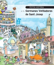 Petita Història De Les Germanes Vetlladores De Sant Josep