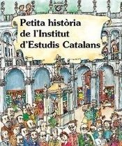 Petita Història De L'Institut D'Estudis Catalans