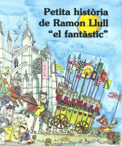 Bertrand.pt - Petita Història De Ramon Llull Ôel Fantàsticö