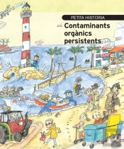 Petita Historia Del Contaminants Organics Persistents