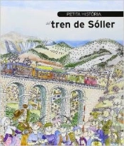 Petita Història Del Tren De Sóller
