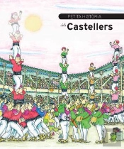 Petita Història Dels Castellers