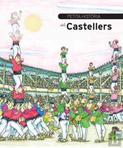 Bertrand.pt - Petita Història Dels Castellers