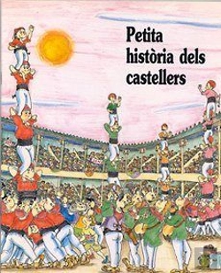 Bertrand.pt - Petita Història Dels Castellers