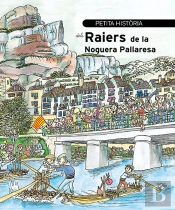 Petita Història Dels Raiers De La Noguera Pallaresa