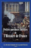 Petite Anecdotes Insolites De L'Histoire De France