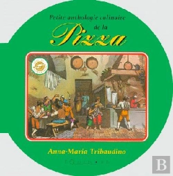 Bertrand.pt - Petite Anthologie Culinaire De La Pizza