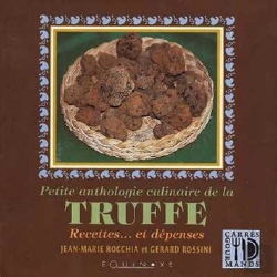 Bertrand.pt - Petite Anthologie Culinaire De La Truffe - Recettes Et Depenses