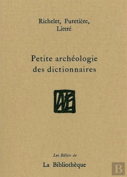Bertrand.pt - Petite Archéologie Des Dictionnaires